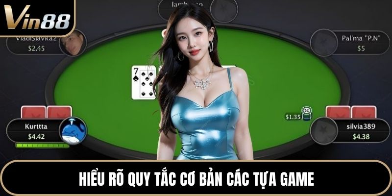 Hiểu rõ quy tắc cơ bản các tựa game