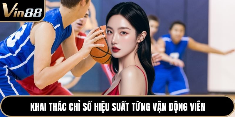 Khai thác chỉ số hiệu suất từng vận động viên