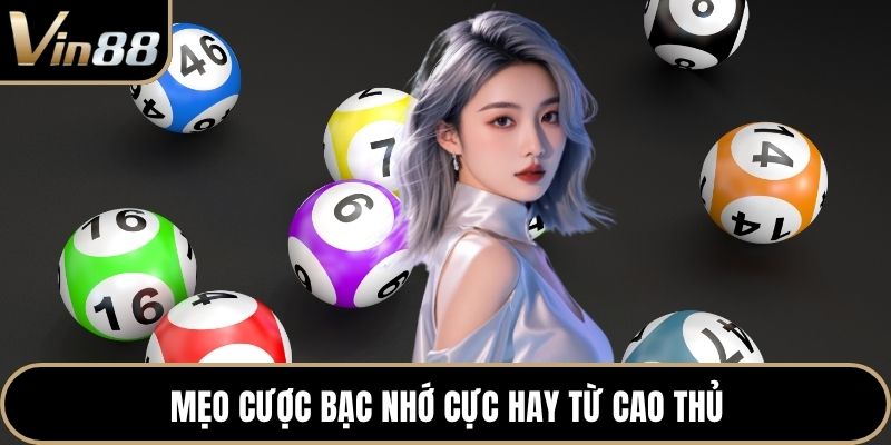 Mẹo cược bạc nhớ cực hay từ cao thủ